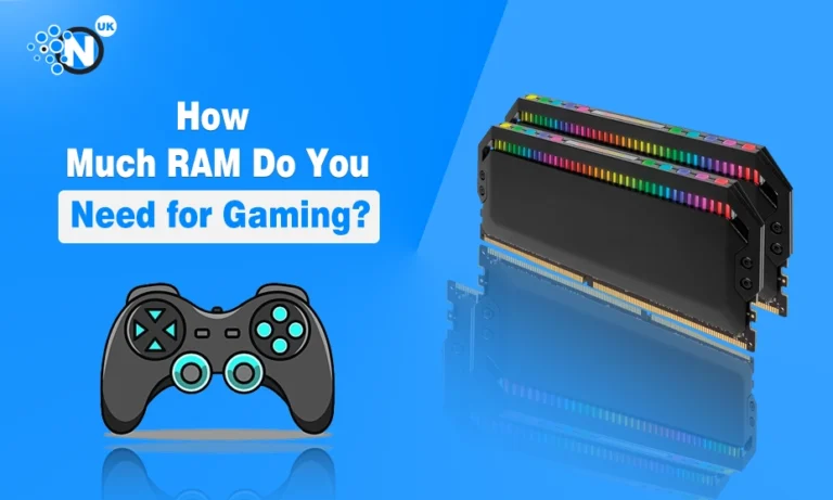 How Much RAM Do You Need For Gaming