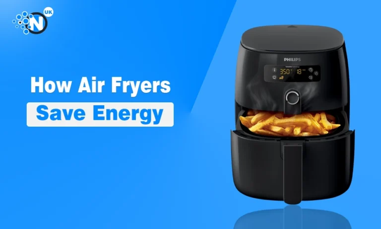 How Air Fryers Save Energy
