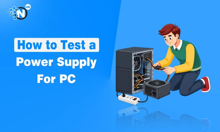 How to Test a Power Supply For PC: 4 Simple Methods (Step-by-Step Guide for 2026) Illustration of a technician testing a computer power supply unit inside a PC case for a tutorial on Nogentech.co.uk.