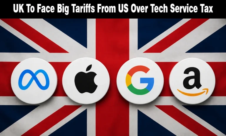 The US Threatens UK With “Big Tariff” If It Does Not Scrap Its Digital Services Tax on US Tech Firms Union Jack background with Meta, Apple, Google, and Amazon logos illustrating US-UK trade tariffs over tech service tax.